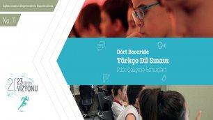 11- Dört Beceride Türkce Dil Sınavı Pilot Çalışma Sonuçları